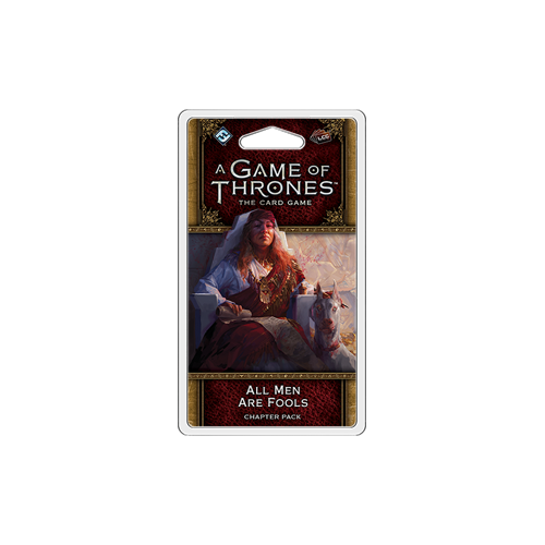 Дополнение к настольной игре A Game of Thrones: The Card Game (Second Edition) – All Men Are Fools